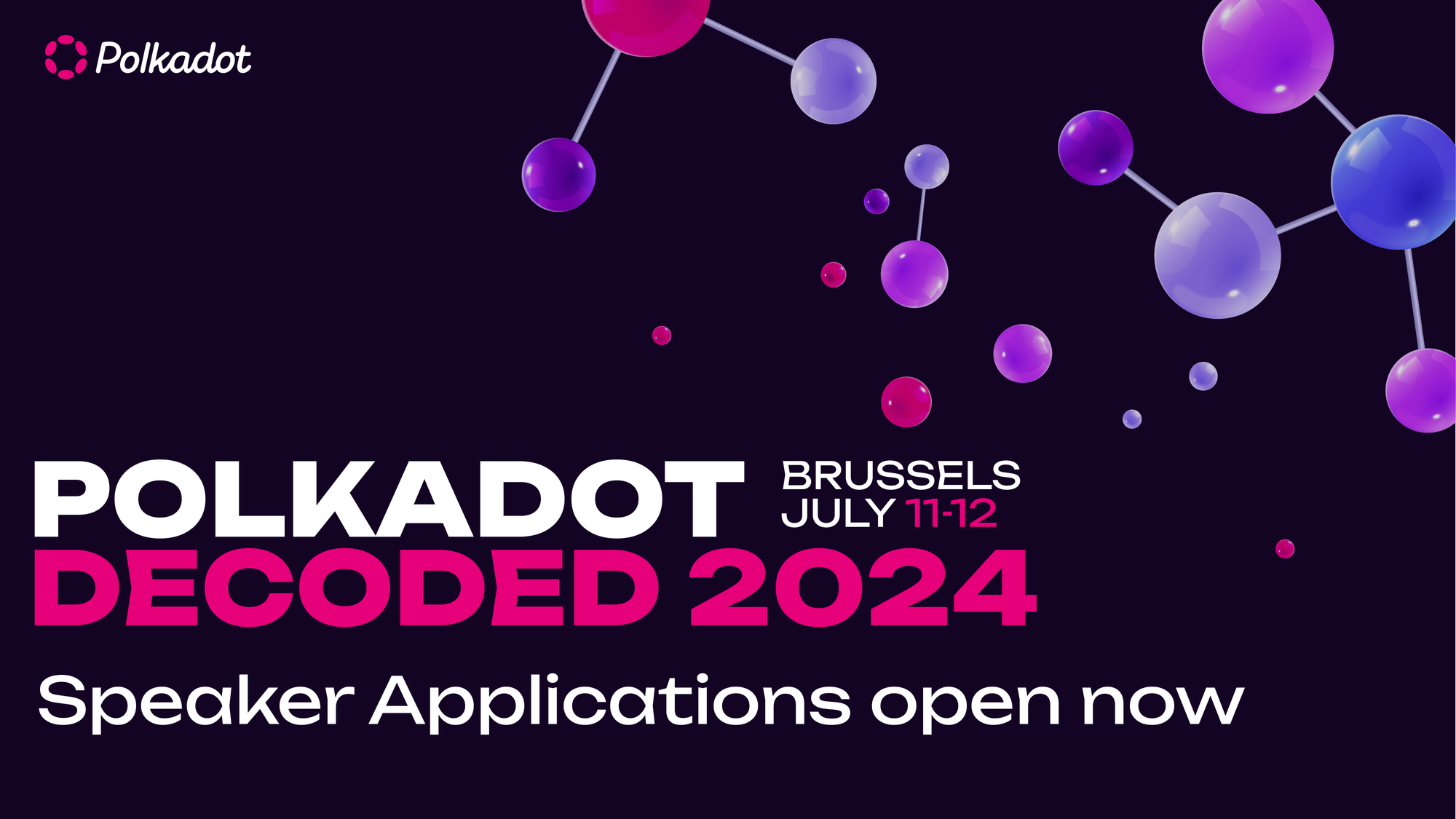 Polkadot Decoded 2024 Call for Speakers now open